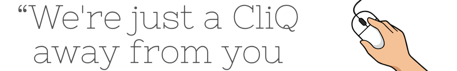 CliQ Global Slogan